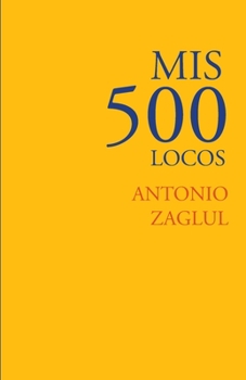 Paperback Mis 500 locos [Spanish] Book
