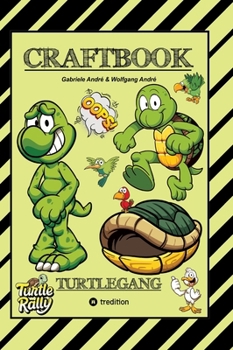 Craftbook - Bastelvorlage - Lustiges Familienspiel - Turtle Rally - Witzige Motive - Knifflige Rätsel & Aufgaben - Turtle: Turtlegang (German Edition)