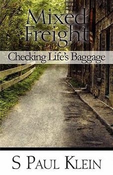 Paperback Mixed Freight: Checking Life's Baggage Book