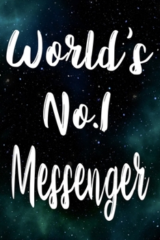 Paperback Worlds No.1 Messenger: The perfect gift for the professional in your life - Funny 119 page lined journal! Book