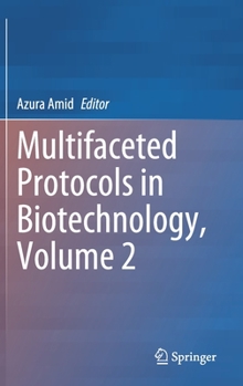 Hardcover Multifaceted Protocols in Biotechnology, Volume 2 Book
