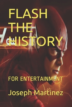 Paperback Flash the History: For Entertainment Book