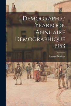 Paperback Demographic Yearbook Annuaire Demographique 1953 Book