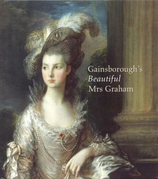 Hardcover Gainsborough's Beautiful Mrs Graham Book
