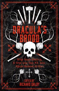 Dracula's Brood: Neglected Vampire Classics