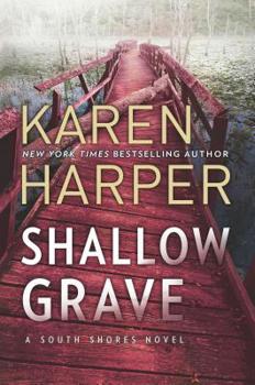 Shallow Grave - Book #4 of the South Shores