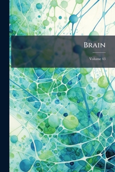 Paperback Brain: A Journal Of Neurology; Volume 43 Book
