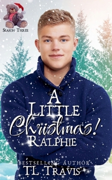 Paperback A Little Christmas 3: Ralphie Book