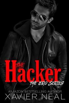 The Hacker - Book #2 of the Bro 