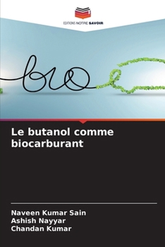 Paperback Le butanol comme biocarburant (French Edition) [French] Book