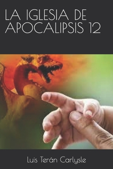 Paperback La Iglesia de Apocalipsis 12 [Spanish] Book