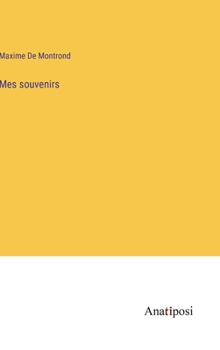 Hardcover Mes souvenirs [French] Book
