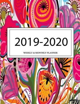 2019 - 2020 Weekly and Monthly Planner: Calendar Schedule + Organizer | Inspirational Quotes (2019-2020 Academic Planners