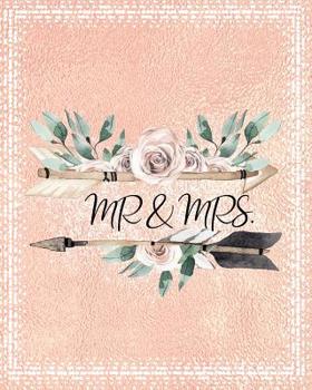 Mr & Mrs.: The Ultimate Wedding Planner & Organizer Vintage Boho Style, Wedding Expense Trackers for Every Aspect of Wedding Planning: Checklists, ... Planning Workbook, Vendor Contact Sheets,