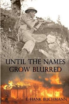 Paperback Until the Names Grow Blurred Book