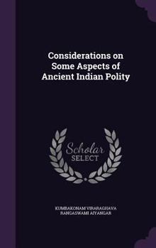 Hardcover Considerations on Some Aspects of Ancient Indian Polity Book