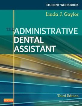 Paperback The Administrative Dental Assistant Student Workbook [With DVD] Book