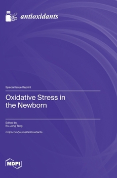 Hardcover Oxidative Stress in the Newborn Book