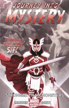 Journey into Mystery, Featuring Sif, Volume 1: Stronger Than Monsters - Book  of the Journey Into Mystery (2011) (Single Issues)