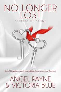 No Longer Lost - Book #9 of the Secrets of Stone