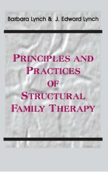 Paperback Principles and Practice of Structural Family Therapy Book