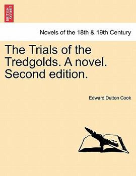 Paperback The Trials of the Tredgolds. a Novel. Second Edition. Book