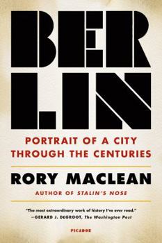 Paperback Berlin: Portrait of a City Through the Centuries Book