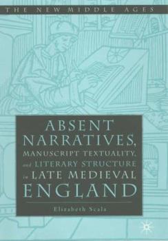 Hardcover Absent Narratives, Manuscript Textuality Book