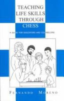 Paperback Teaching Life Skills Through Chess: A Guide for Educators and Counselors Book