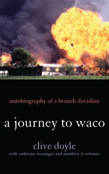 Paperback Journey to Waco: Autobiography of a Branch Davidian Book