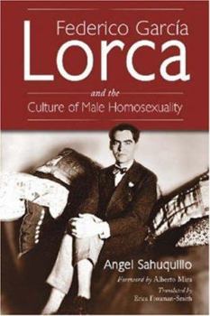 Paperback Federico Garcia Lorca and the Culture of Male Homosexuality Book