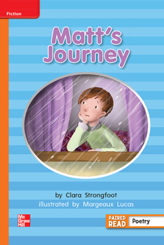 Spiral-bound Reading Wonders Leveled Reader Matt's Journey: Approaching Unit 6 Week 5 Grade 2 Book