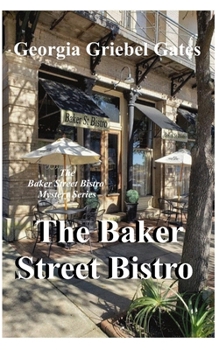 Paperback Baker Street Bistro: A Baker Street Bistro Mystery Book