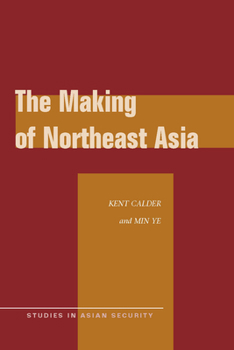 Hardcover The Making of Northeast Asia Book