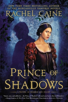 Paperback Prince of Shadows: A Novel of Romeo and Juliet Book