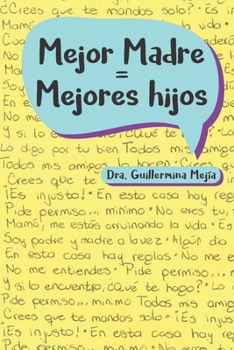 Paperback Mejor Madre = Mejores Hijos [Spanish] Book
