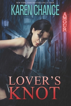 Lover's Knot - Book #3 of the Dorina Basarab