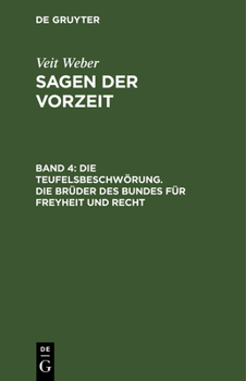 Hardcover Die Teufelsbeschwörung. Die Brüder Des Bundes Für Freyheit Und Recht [German] Book
