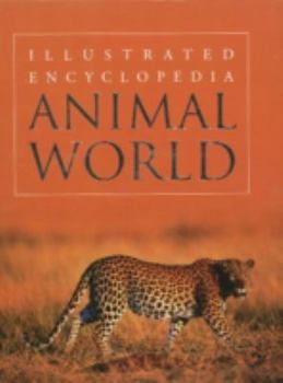 Hardcover Animal World (Illustrated Encyclopedia) Book