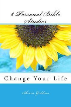 Paperback 8 Personal Bible Studies: Change Your Life Book