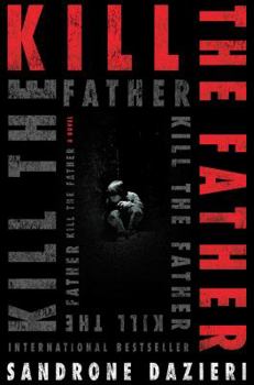 Hardcover Kill the Father, Volume 1 Book
