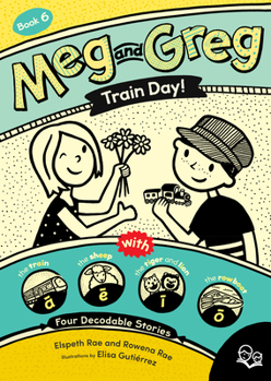 Paperback Meg and Greg: Train Day! Book