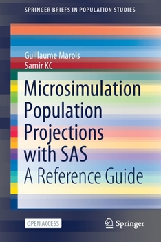 Paperback Microsimulation Population Projections with SAS: A Reference Guide Book