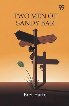 Paperback Two Men Of Sandy Bar Book