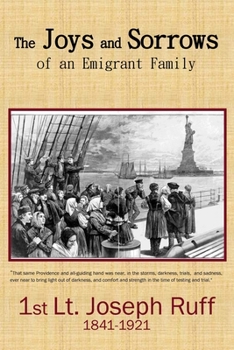 Paperback The Joys and Sorrows of an Emigrant Family Book