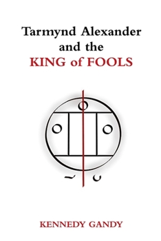 Paperback Tarmynd Alexander and the King of Fools Book