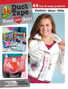 Paperback Duct Tape Your Heart Out! Book