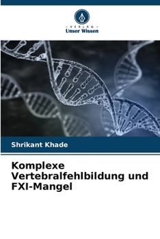 Paperback Komplexe Vertebralfehlbildung und FXI-Mangel [German] Book