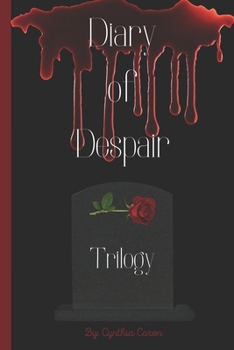 Paperback Diary of Despair: Full Series Book: Books 1-3 Combined Book