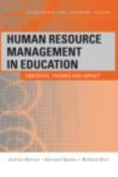 Paperback Human Resource Management in Education: Contexts, Themes and Impact Book